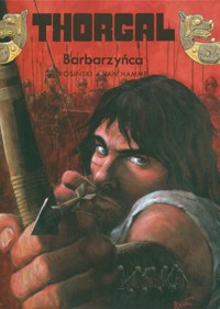 Thorgal Barbarzyńca Tom 27 - Rosiński Grzegorz, Hamme Jean - książka