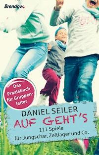 Auf geht´s - Daniel Seiler - ebook