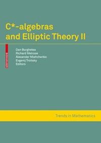 C*-algebras and Elliptic Theory II -  - ebook