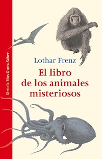 El libro de los animales misteriosos - Lothar Frenz - ebook