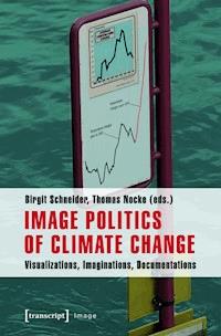 Image Politics of Climate Change -  - ebook