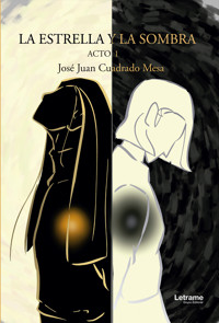 La estrella y la sombra - José Juan Cuadrado Mesa - ebook