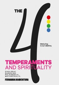 The 4 Temperaments and Spirituality - Fernanda Boaventura - ebook