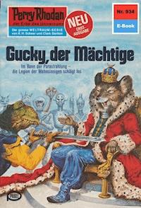 Perry Rhodan 934: Gucky, der Mächtige -  H. G. Francis - ebook