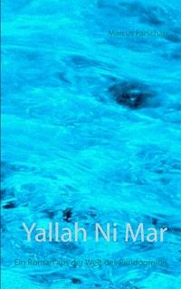Yallah Ni Mar - Marcus Parschau - ebook