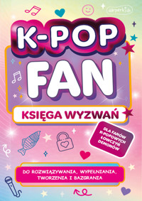 K-POP FAN Księga wyzwań - zbiorowa praca - książka