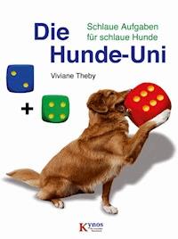 Die Hunde-Uni - Viviane Theby - ebook