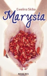 Marysia - Ewelina Skiba - ebook + książka