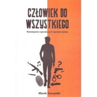 Człowiek do wszystkiego - Marek Gaszyński - książka