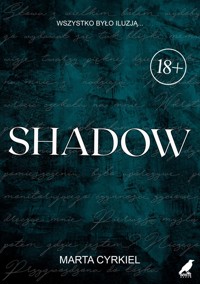 Shadow - Marta Cyrkiel - ebook + książka