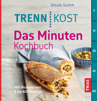 Trennkost - Das Minuten-Kochbuch - Ursula Summ - ebook
