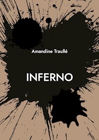 Inferno - Amandine Traullé - ebook