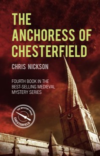 The Anchoress of Chesterfield - Chris Nickson - ebook
