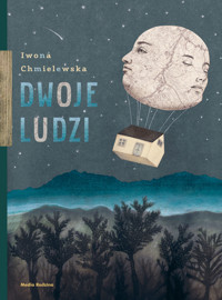 Dwoje ludzi - Iwona Chmielewska - książka