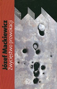 Zwycięstwo prowokacji - Mackiewicz Józef - książka