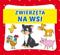 Zwierzęta na wsi - Emilia Pruchnicka - książka