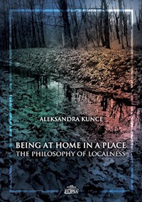 Being at Home in a Place - Kunce Aleksandra - książka