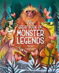 The Great Book of Monster Legends - Orsi Tea - ebook