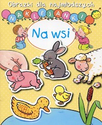 Obrazki dla najmłodszych Naklejanki Na wsi - Belineau Natalie - książka