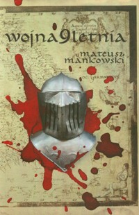 Wojna dziewięcioletnia - Mańkowski Mateusz - książka