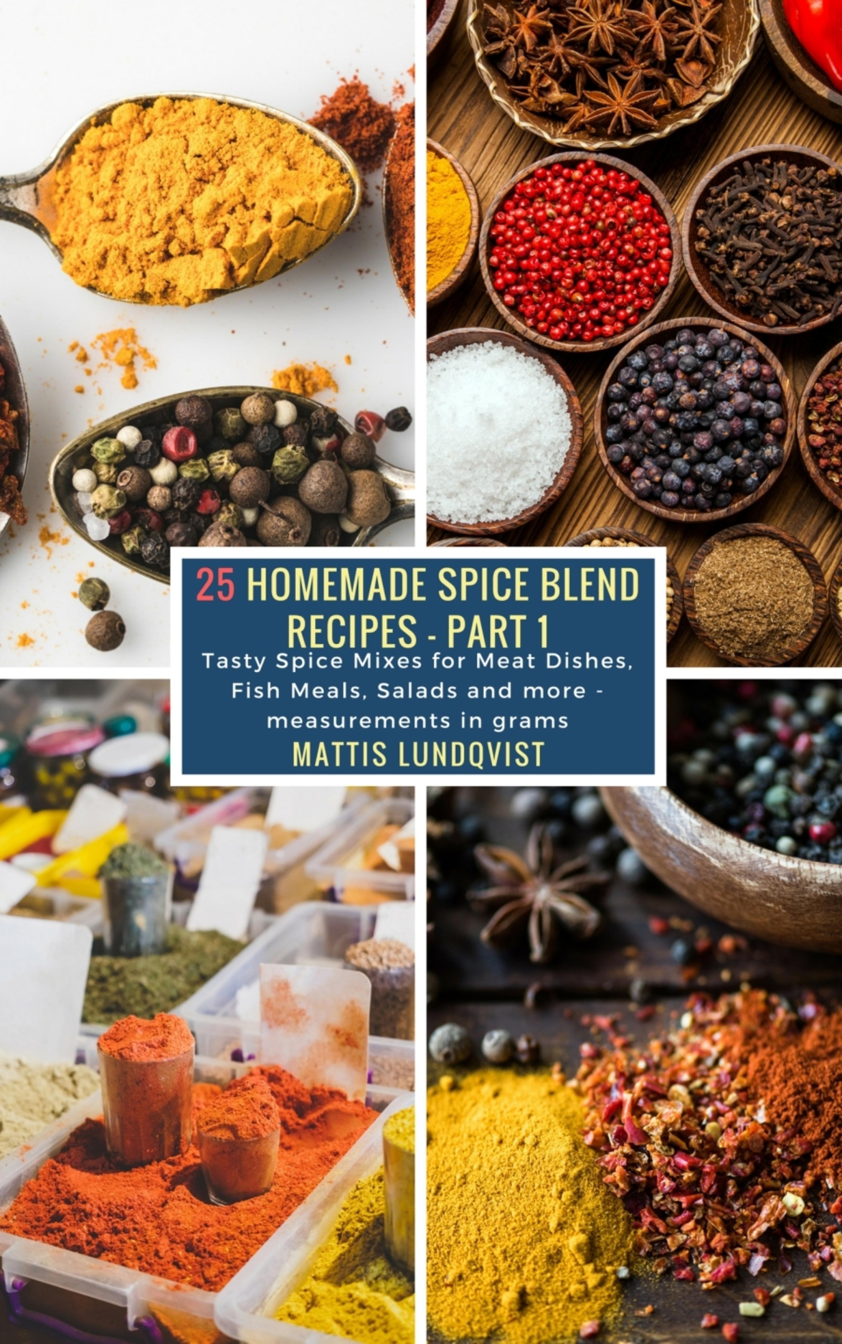 25 Homemade Spice Blend Recipes - Part 1