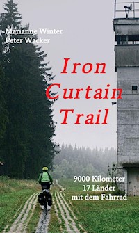 Iron Curtain Trail - Marianne Winter - ebook