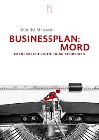 Businessplan Mord - Monika Mansour - ebook