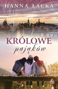 Królowe pająków - Hanna Łącka - ebook + audiobook + książka