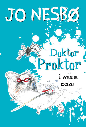 Doktor Proktor i wanna czasu - Jo Nesbo - książka