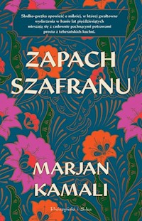Zapach szafranu - Kamali Marjan - książka