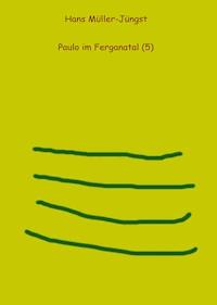 Paulo im Ferganatal (5) - HaMuJu - ebook