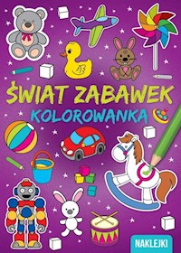 Kolorowanka A4 Świat zabawek -  - książka
