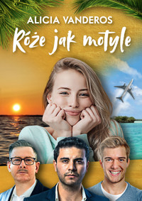Róże jak motyle - Vanderos Alicia - ebook