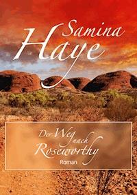 Der Weg nach Roseworthy - Samina Haye - ebook