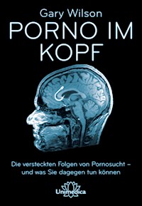 Porno im Kopf - Gary Wilson - ebook