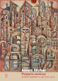 Przyjęcie postawy - Janusz Szuber - książka