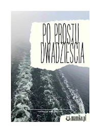 Po prostu dwadzieścia - Mielewczyk Patrycja - książka