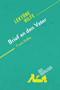 Brief an den Vater von Franz Kafka (Lektürehilfe) - der Querleser - ebook