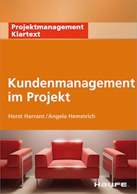 Kundenmanagement im Projekt - Horst Harrant - ebook