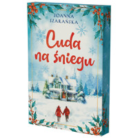 Cuda na śniegu (barwione brzegi) - Joanna Szarańska - ebook + książka