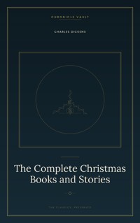 The Complete Christmas Books and Stories - Dickens Charles - ebook