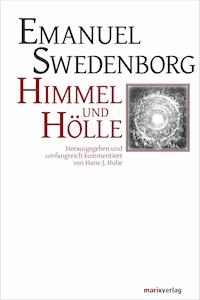 Himmel und Hölle - Emanuel Swedenborg - ebook