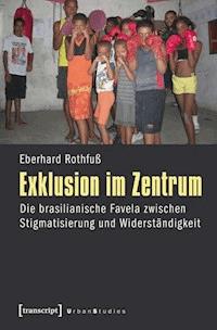 Exklusion im Zentrum - Eberhard Rothfuß - ebook