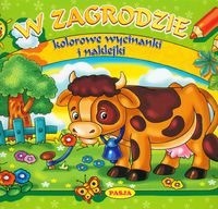W zagrodzie kolorowe wycinanki i naklejki -  - książka