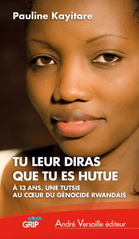 Tu leur diras que tu es hutue - Pauline Kayitare - ebook