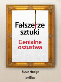 Fałszerze sztuki - Susie Hodge - książka