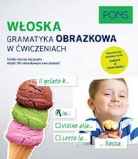 Włoska gramatyka obrazkowa w ćwiczeniach -  - książka
