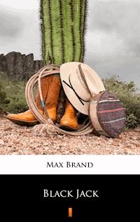 Black Jack - Max Brand - ebook