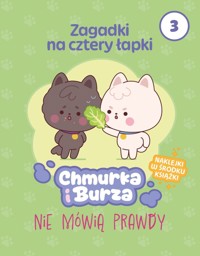 Zagadki na cztery łapki. Tom 3. Chmurka i Burza nie mówią prawdy - Adam Pliszka, Marta Jagoda - książka