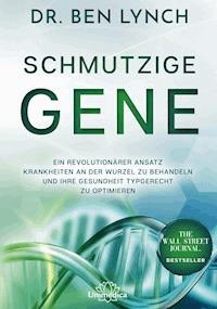 Schmutzige Gene - Lynch Ben - ebook